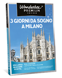 3 giorni da sogno a Milano